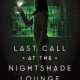 Last Call at the Nightshade Lounge book cover