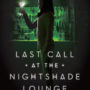 Last Call at the Nightshade Lounge book cover